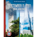 September 11, 2001: Then and Now