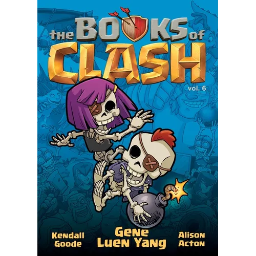 The Books of Clash Volume 6: Legendary Legends of Legendarious Achievery - Paperback
