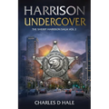 Harrison Undercover: The Sherriff Harrison Saga Vol 2
