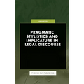 Pragmatic Stylistics and Implicature in Legal Discourse