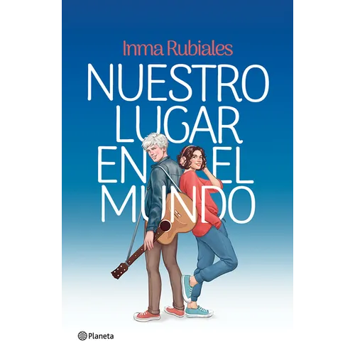 Nuestro Lugar En El Mundo (Novela) / Our Place in the World (a Novel)