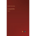 La sagrada Biblia: Tomo 2