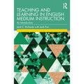 Teaching and Learning in English Medium Instruction: An Introduction