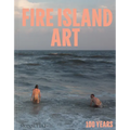 Fire Island Art: 100 Years
