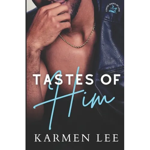 Tastes of Him