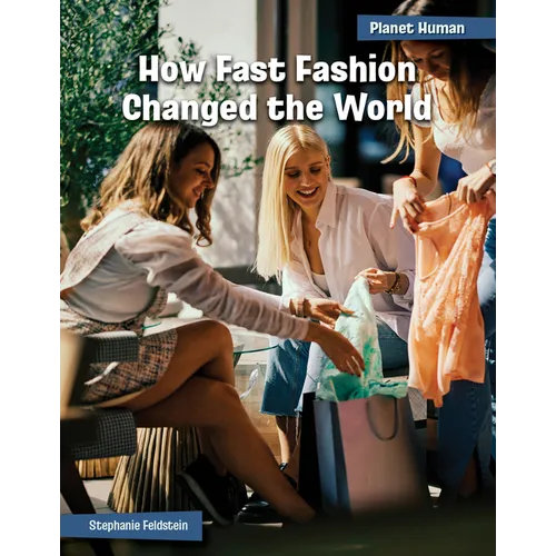 How Fast Fashion Changed the World