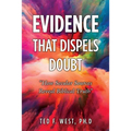 Evidence That Dispels Doubt: "How Secular Sources Reveal Biblical Truth"