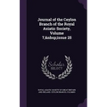 Journal of the Ceylon Branch of the Royal Asiatic Society, Volume 7, issue 25