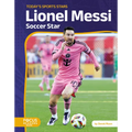Lionel Messi: Soccer Star