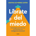 Líbrate del Miedo / Rid Yourself of Your Fears