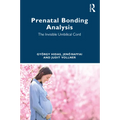 Prenatal Bonding Analysis: The Invisible Umbilical Cord