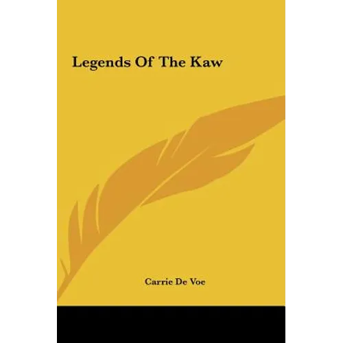 Legends of the Kaw