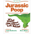 Jurassic Poop: What Dinosaurs (and Others) Left Behind