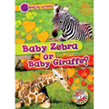 Baby Zebra or Baby Giraffe?