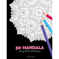 50 Mandala Coloring Book For Adult Relaxation: 50 Creative Coloring Pages For Meditation, Relaxing, Stress Relieving And Happiness (Large Page 8.5"x8.