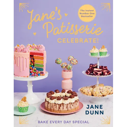 Jane's Patisserie Celebrate!: Bake Every Day Special