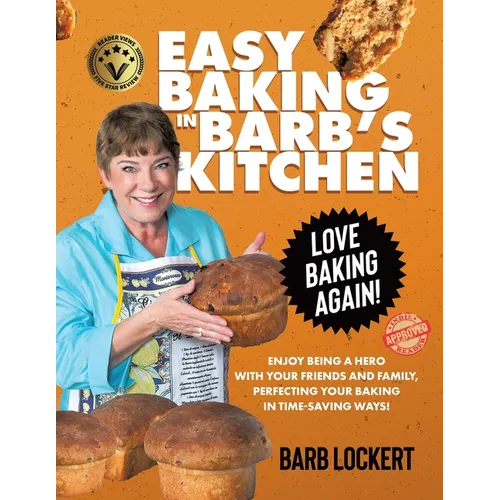 Easy Baking in Barb's Kitchen