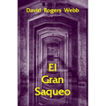 El Gran Saqueo