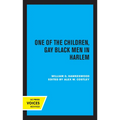 One of the Children: Gay Black Men in Harlem Volume 2
