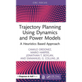 Trajectory Planning Using Dynamics and Power Models: A Heuristics Based Approach