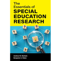 The Essentials of Special Education Research