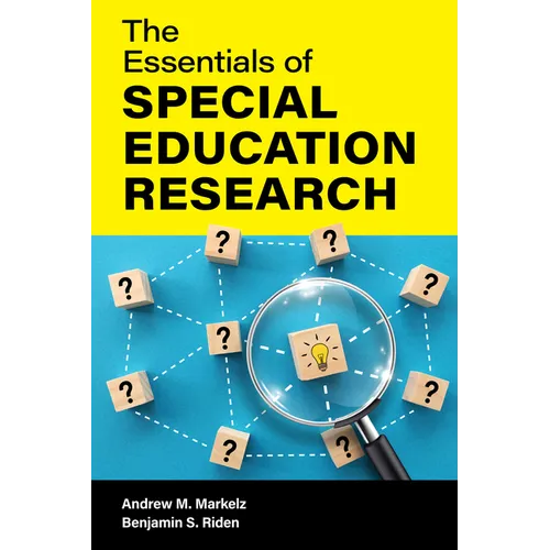The Essentials of Special Education Research