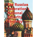 The Russian Federation's National Security Strategy: Edict No. 683 Full-text English Translation