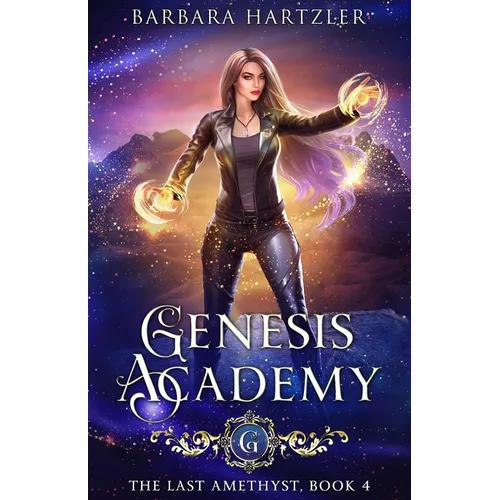 Genesis Academy, Book 4: The Last Amethyst