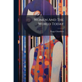 Women And The World Today
