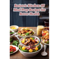 Bariatric Kitchen: 95 Meal Prep Recipes for Better Health