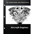 Aircraft Engines by United States. War Department