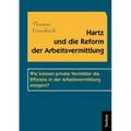 Hartz und die Reform der Arbeitsvermittlung