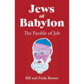 Jews of Babylon: The Parable of Job