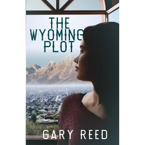 The Wyoming Plot