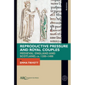Reproductive Pressure and Royal Couples: Medieval England and Scotland, Ca. 1200-1400