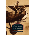Chicago: City of Flight