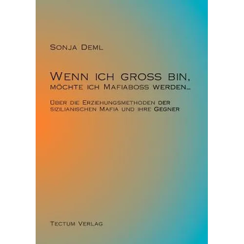 Wenn ich groß bin, möchte ich Mafiaboß werden...