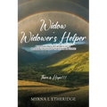 Widow Widower's Helper: What Do We Do After Our Blood Covenant Partner Is Gone?