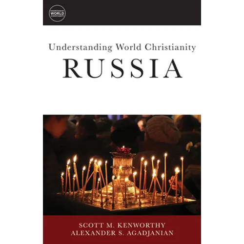 Understanding World Christianity: Russia