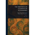 The Writings of Clement of Alexandria