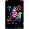 Cultiving Happiness