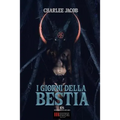 I Giorni della Bestia: Delirio Hardcore Horror