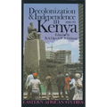 Decolonization and Independence in Kenya, 1940-1993