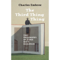 The Third Thing Thing: The Philosophy of Judge Bat T. Savannah