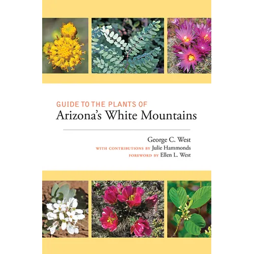 Guide to the Plants of Arizona's White Mountains