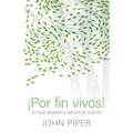 Por Fin Vivos!