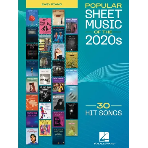 Popular Sheet Music of the 2020s: 30 Hit Songs Arranged for Easy Piano with Lyrics and Chord Names
