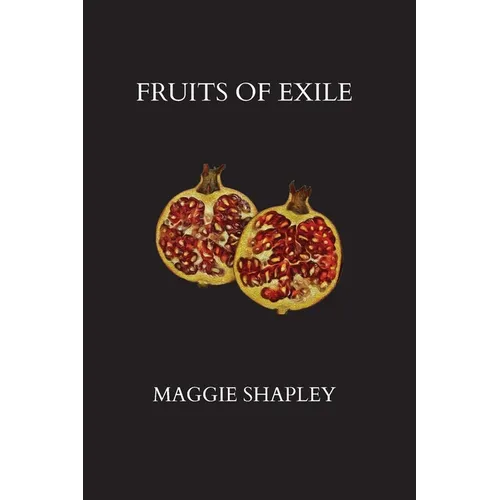 Fruits of Exile