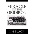 Miracle on the Gridiron