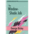 The Window-Shade Job